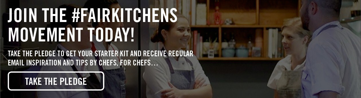 Join the #FairKitchens Movement Today Join the #FairKitchens Movement Today