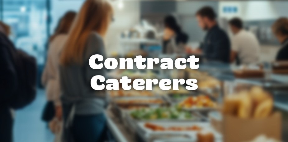 I am a contract caterer I am a contract caterer